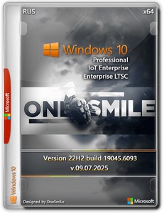 Windows 10 Pro/Ent LTSC by OneSmiLe 22H2 build 19045.6093